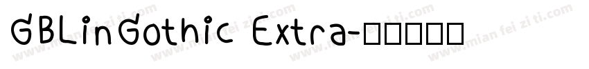 GBLinGothic Extra字体转换